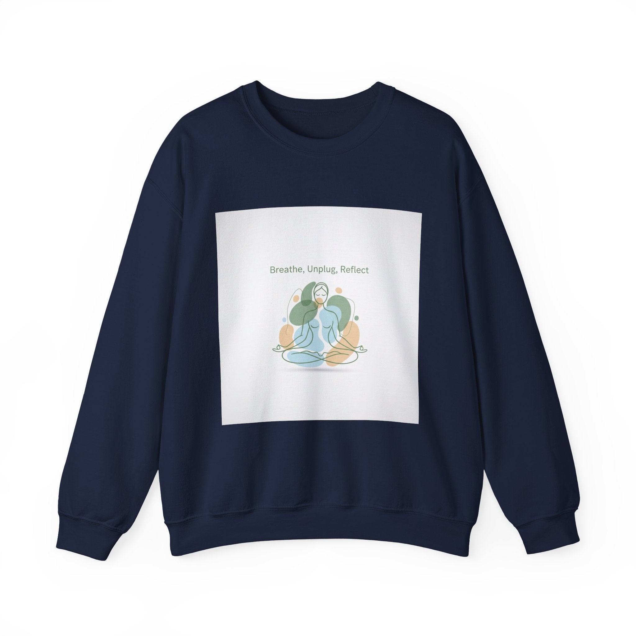 Breathe Unplug Reflect Sweatshirt | Digital Detox, News Detox
