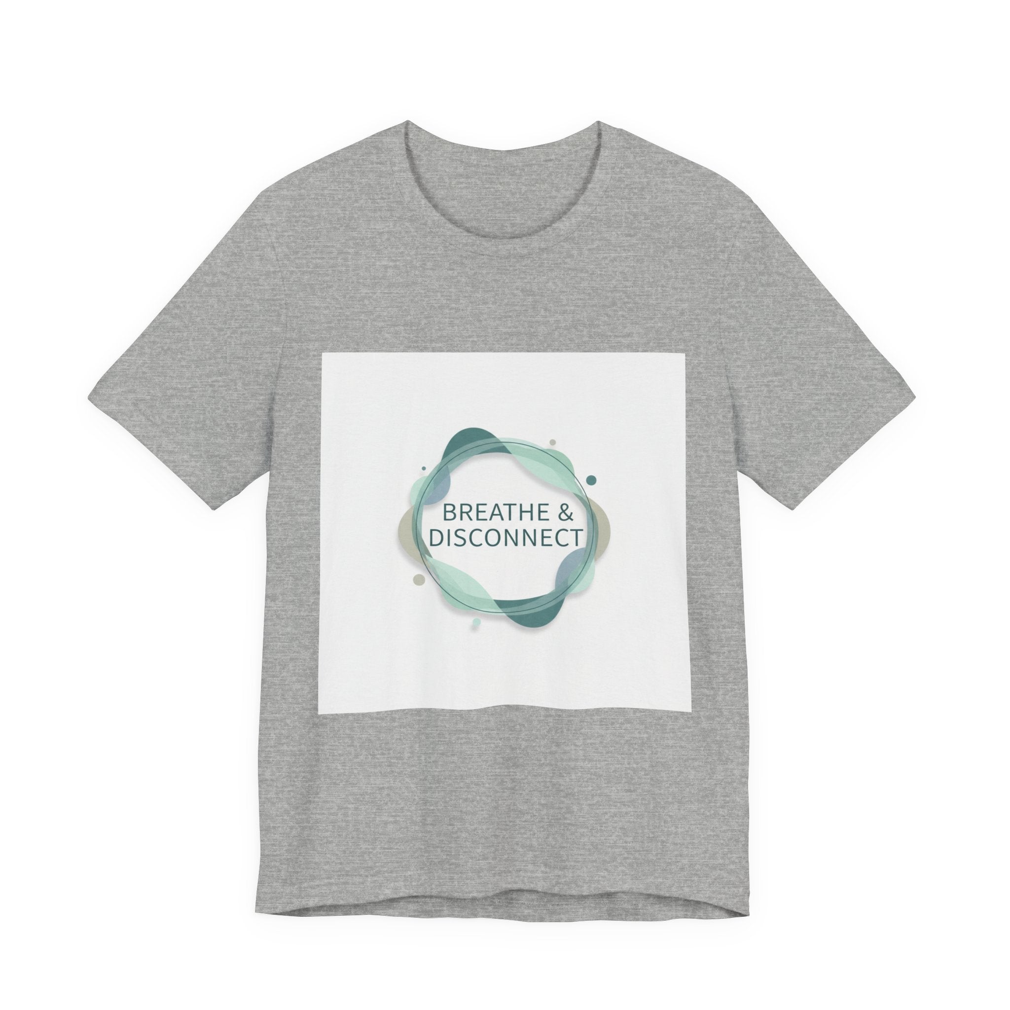 Breathe & Disconnect Tee | digital detox shirt, news detox design