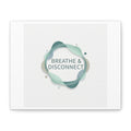 Breathe & Disconnect Canvas | Digital Detox, Mindfulness Wall Art