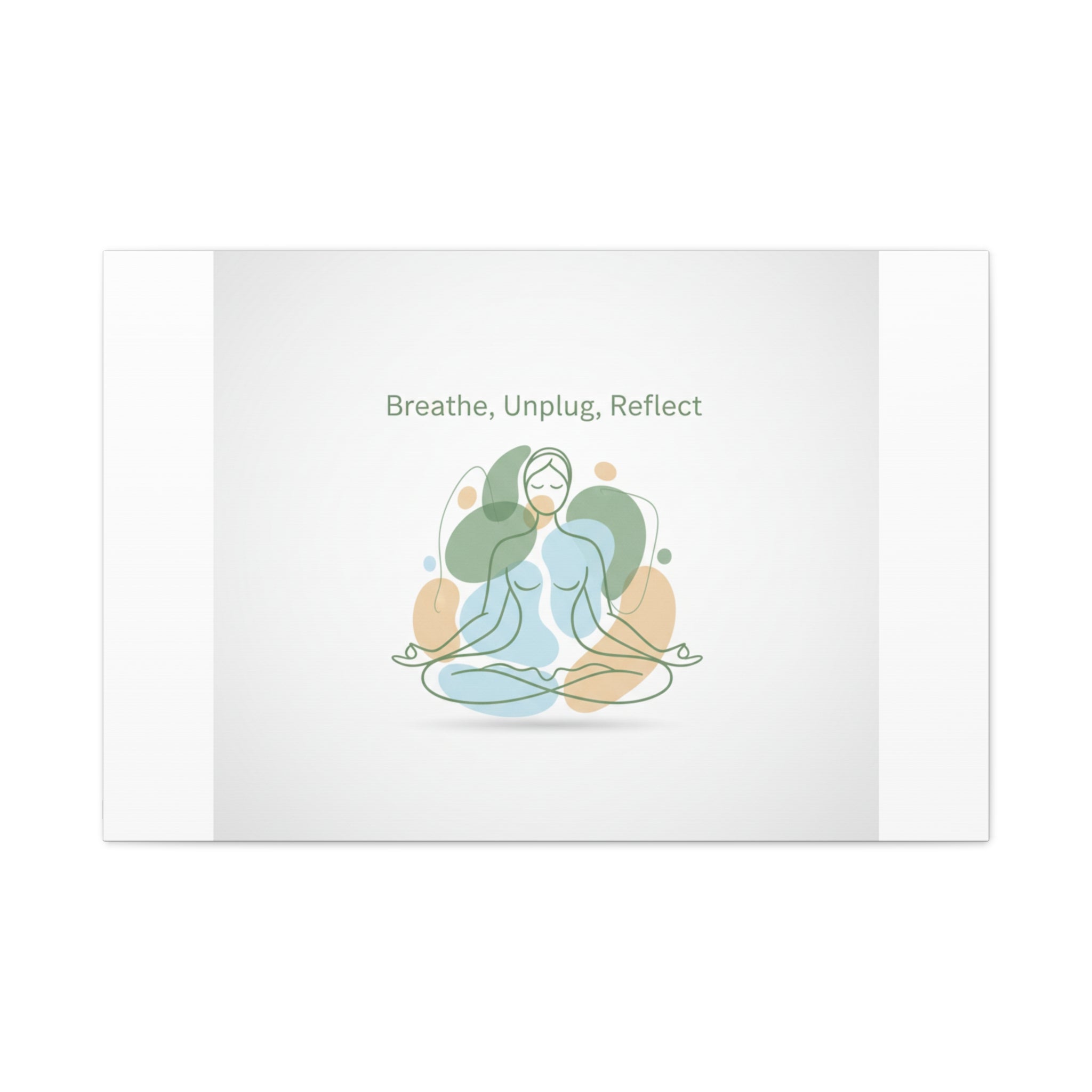 Breathe Unplug Reflect Canvas | Digital Detox, Mindfulness Wall Art