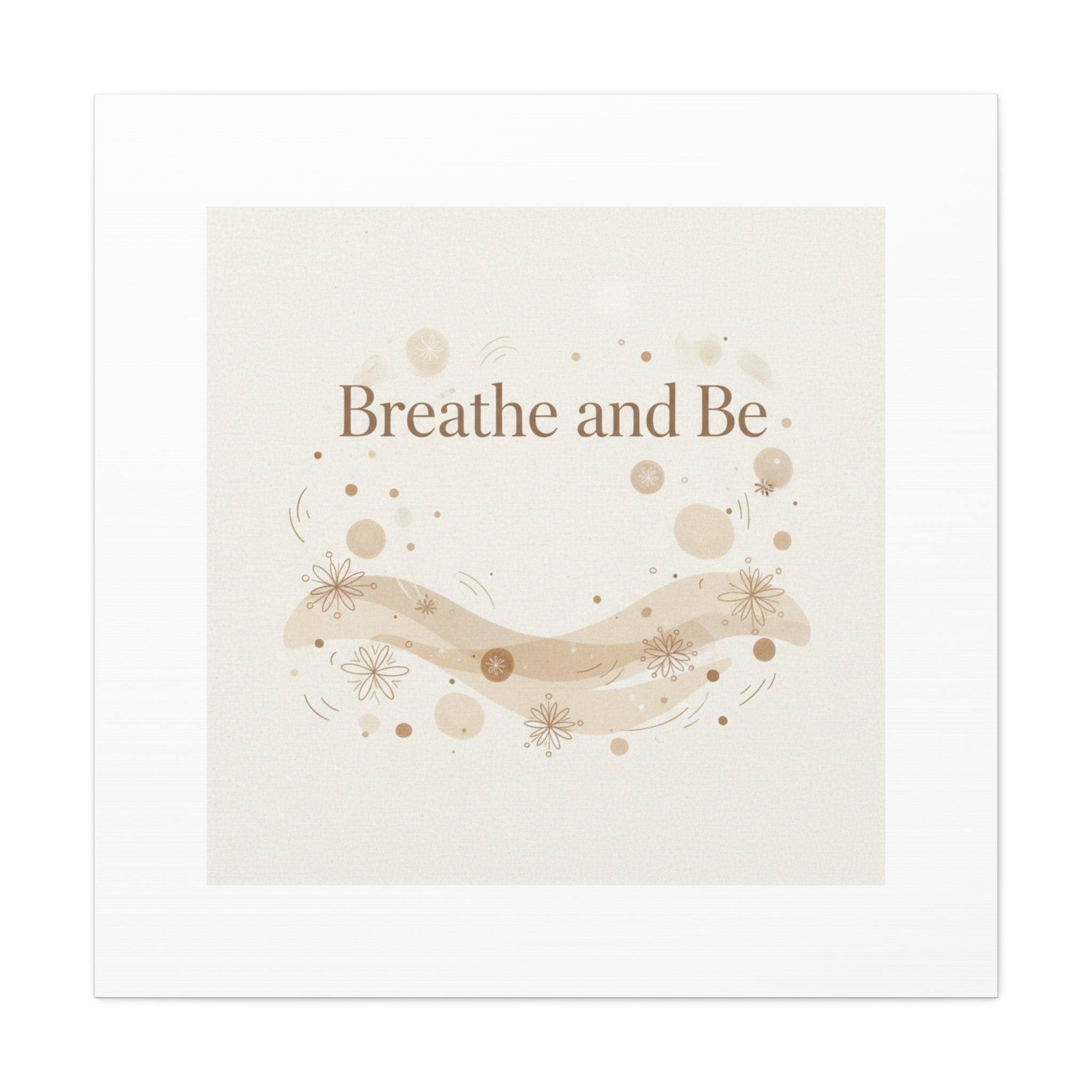 Breathe and Be Canvas, Minimal Cozy Slow Life Wall Art | Neutral Micro-Print