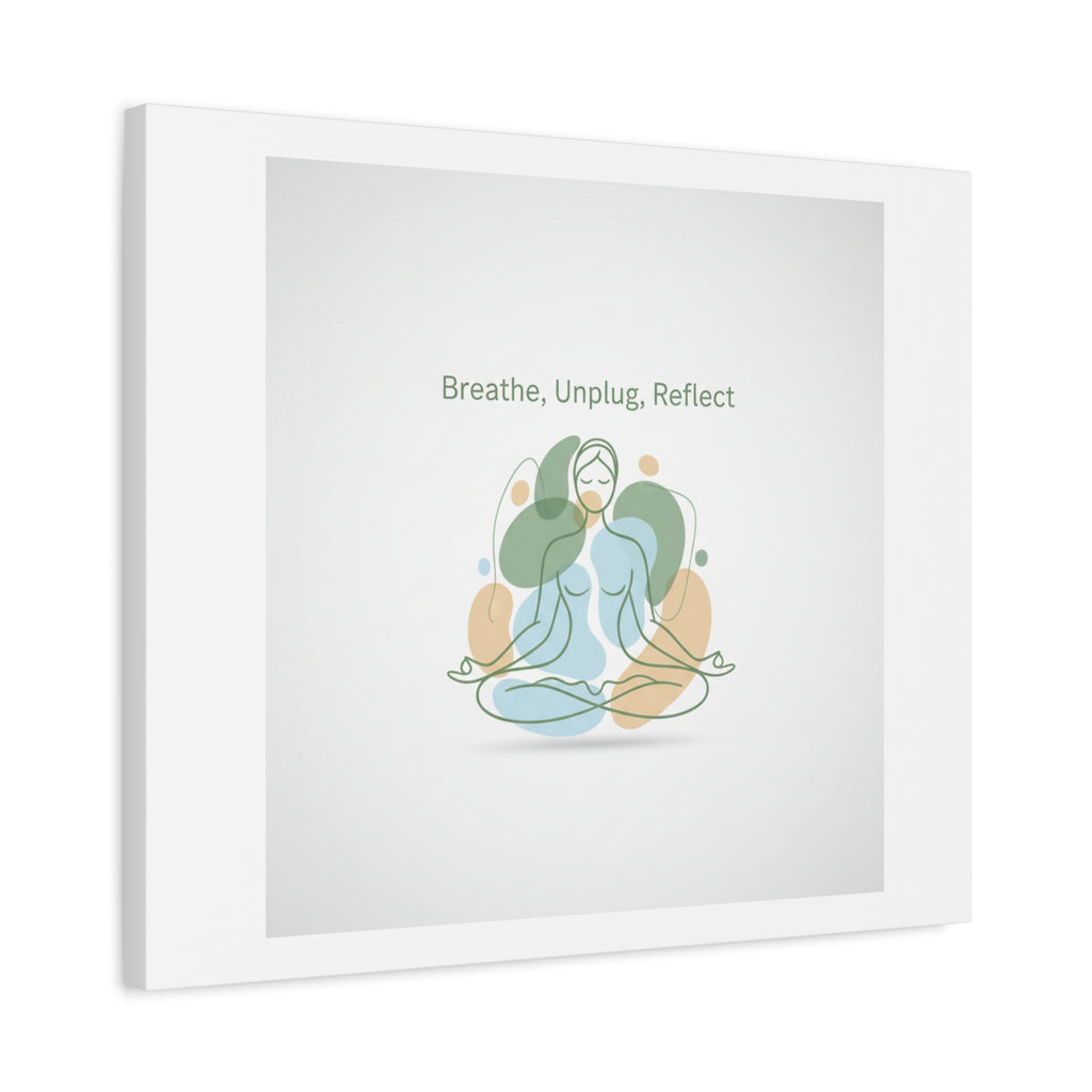 Breathe Unplug Reflect Canvas | Digital Detox, Mindfulness Wall Art