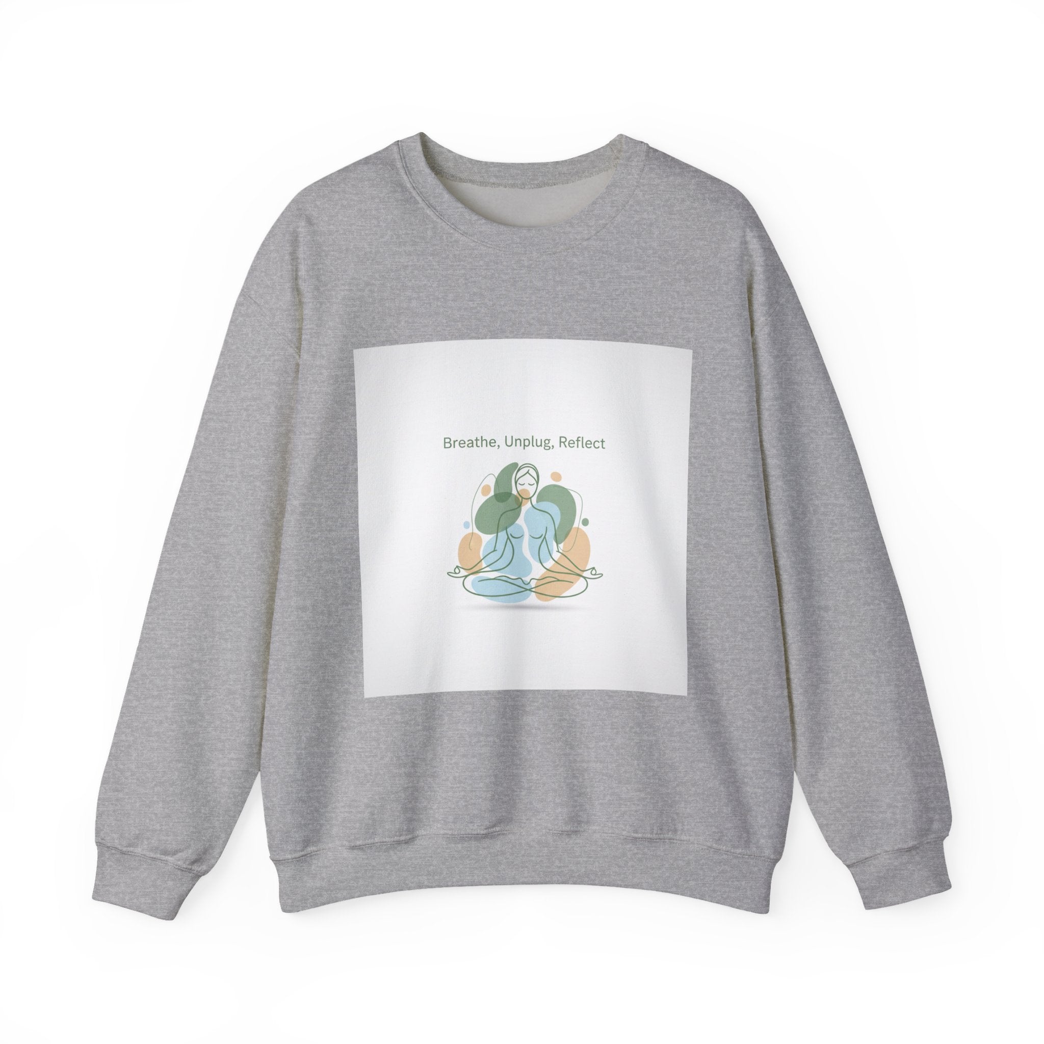 Breathe Unplug Reflect Sweatshirt | Digital Detox, News Detox