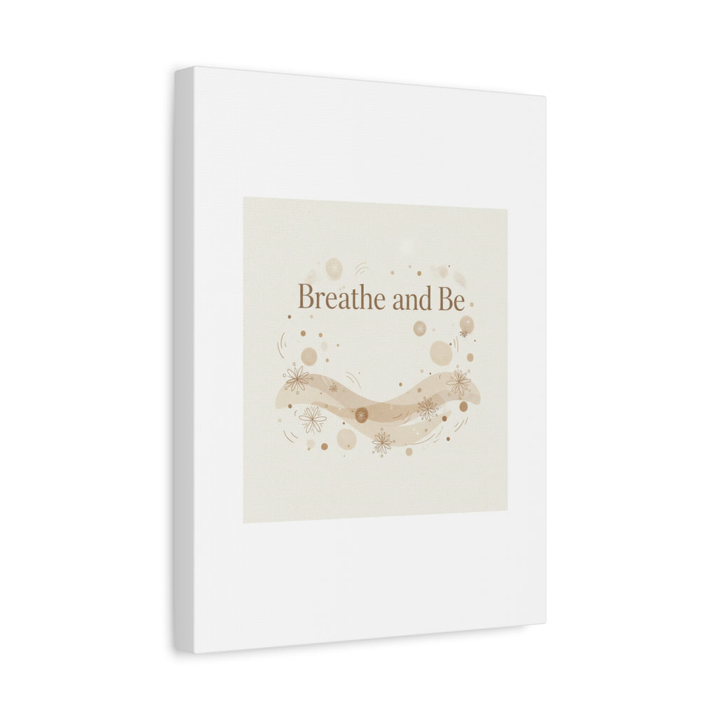 Breathe and Be Canvas, Minimal Cozy Slow Life Wall Art | Neutral Micro-Print