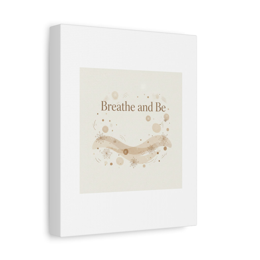 Breathe and Be Canvas, Minimal Cozy Slow Life Wall Art | Neutral Micro-Print