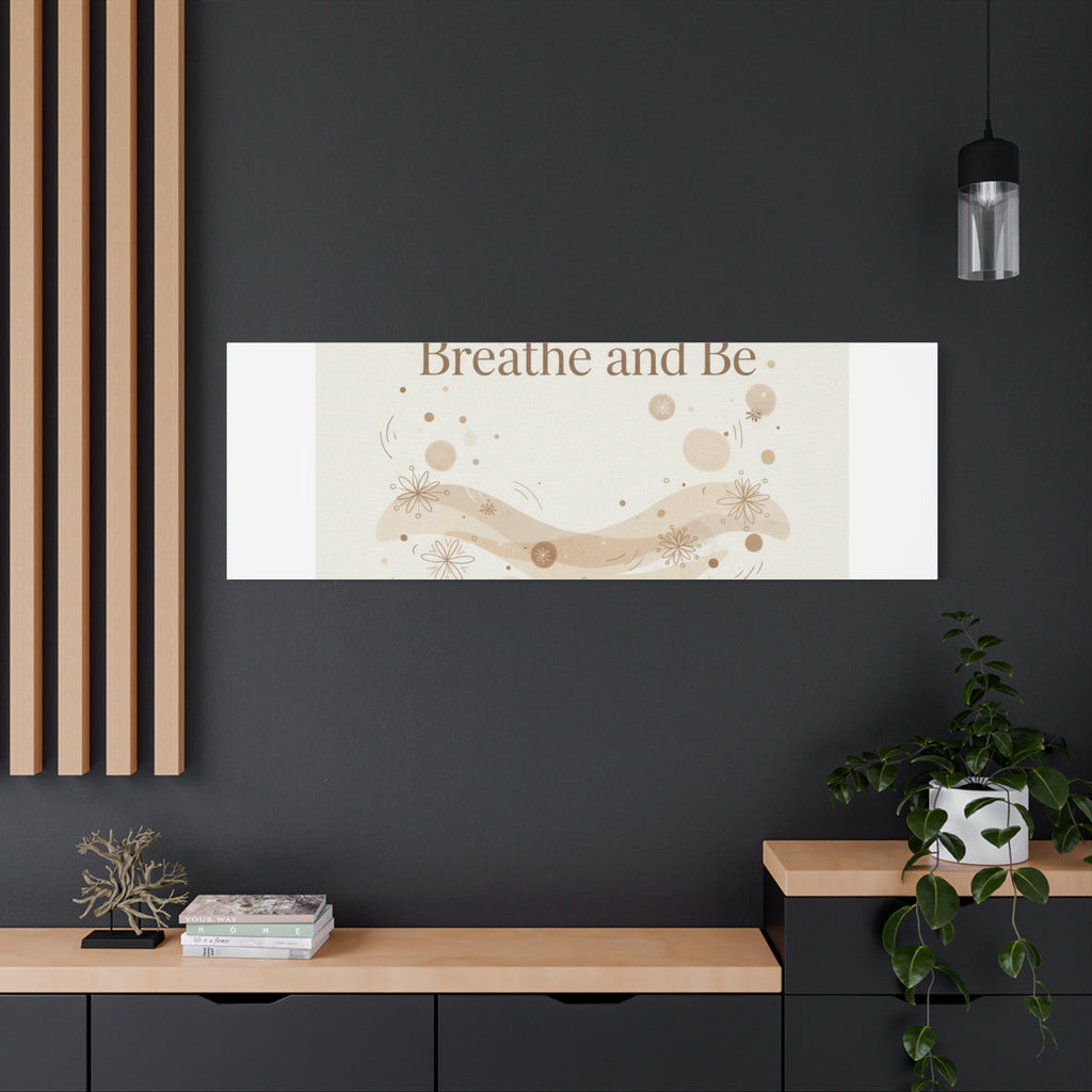Breathe and Be Canvas, Minimal Cozy Slow Life Wall Art | Neutral Micro-Print