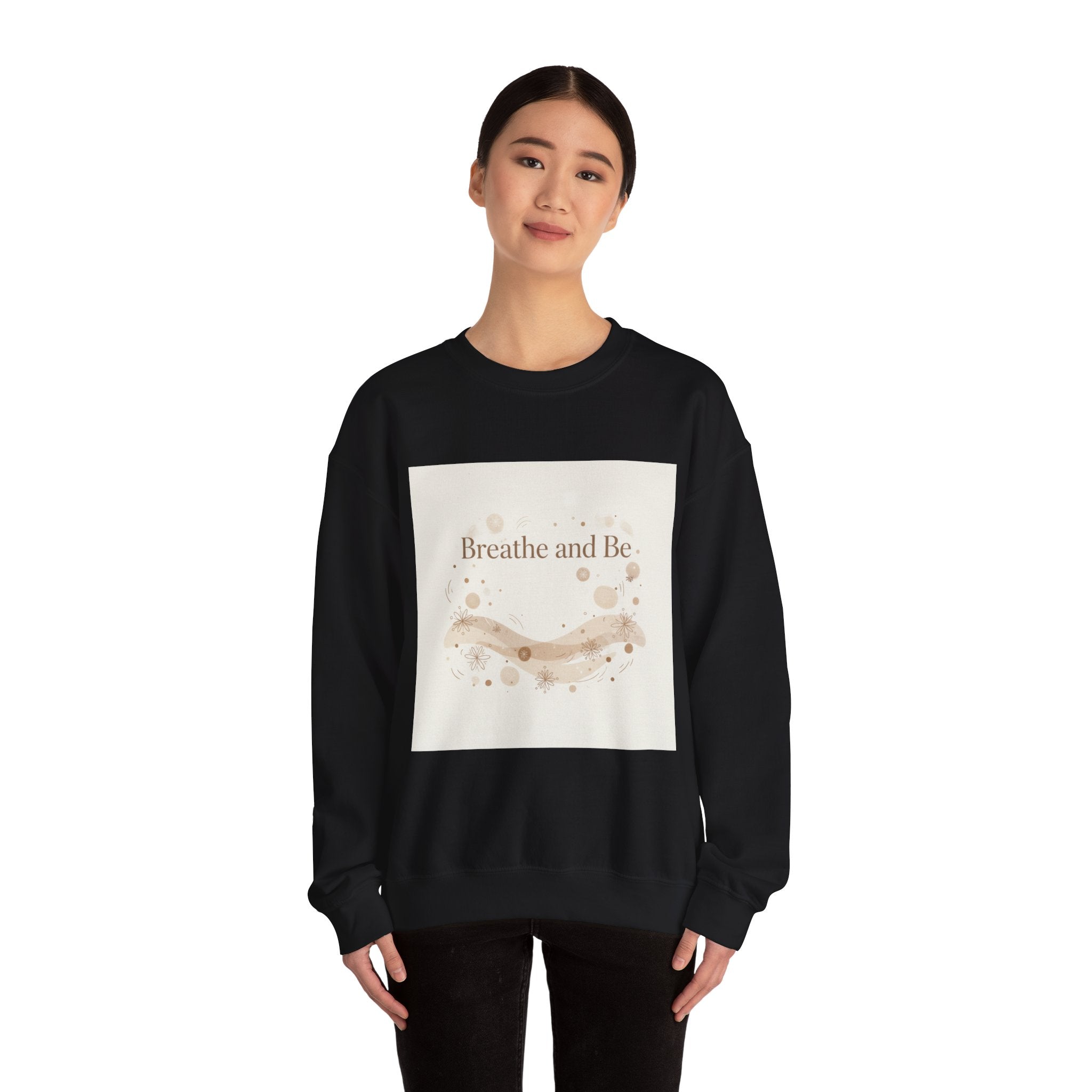 Breathe and Be Typography Sweatshirt | Cozy Winter Minimalism, slow life