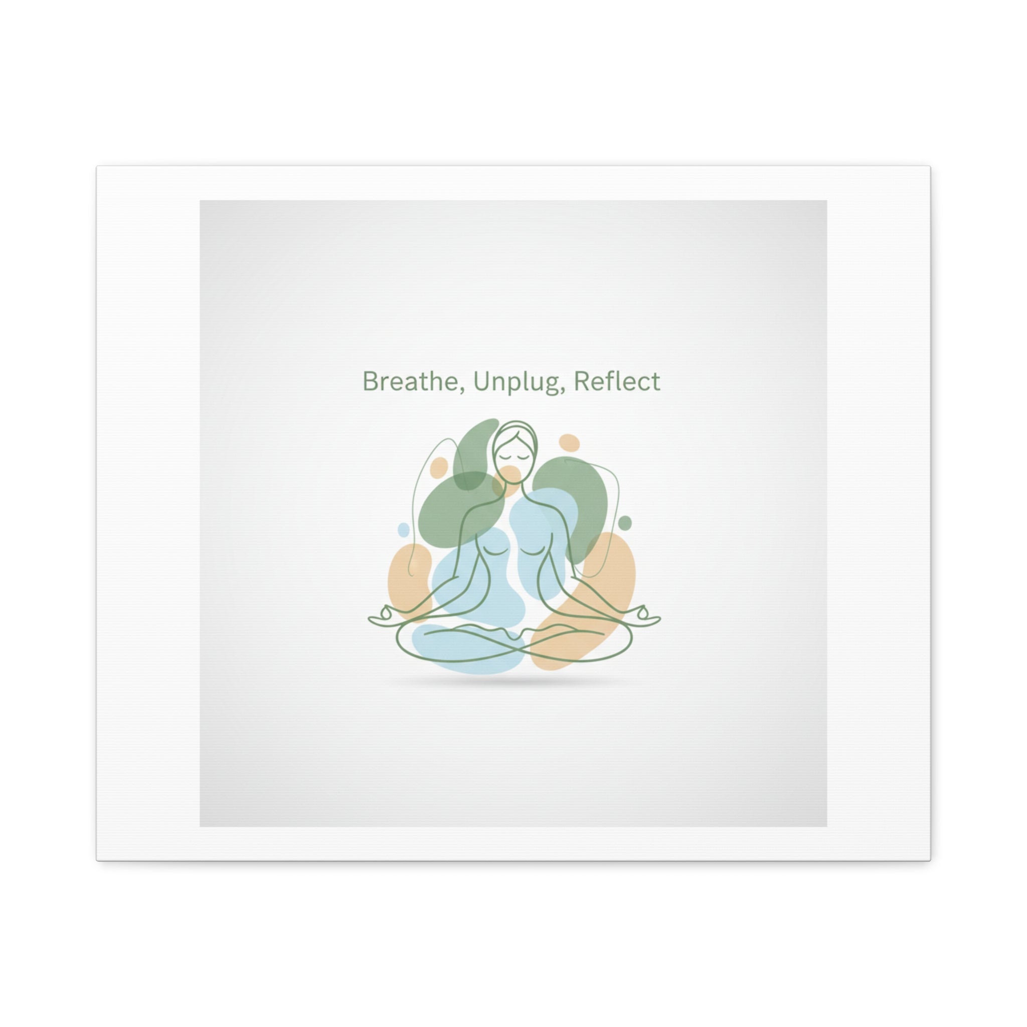 Breathe Unplug Reflect Canvas | Digital Detox, Mindfulness Wall Art