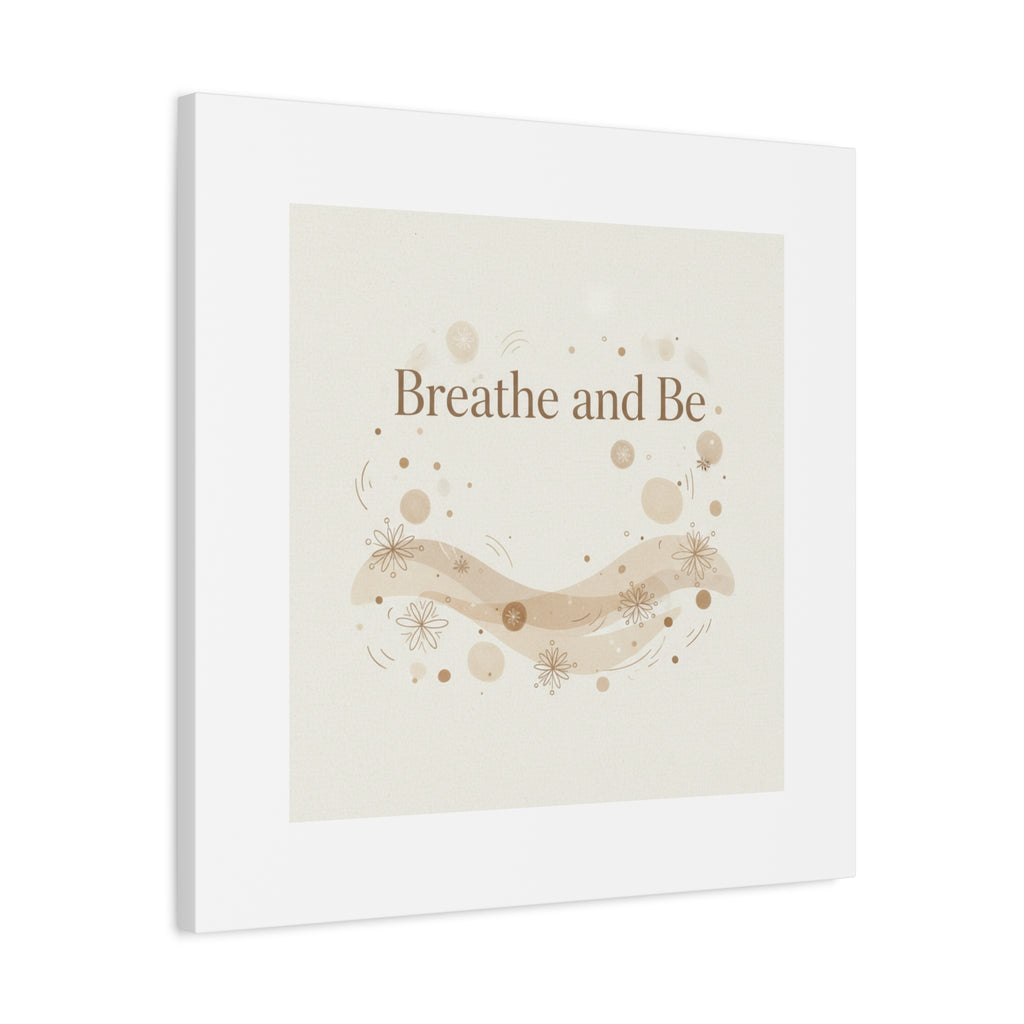 Breathe and Be Canvas, Minimal Cozy Slow Life Wall Art | Neutral Micro-Print