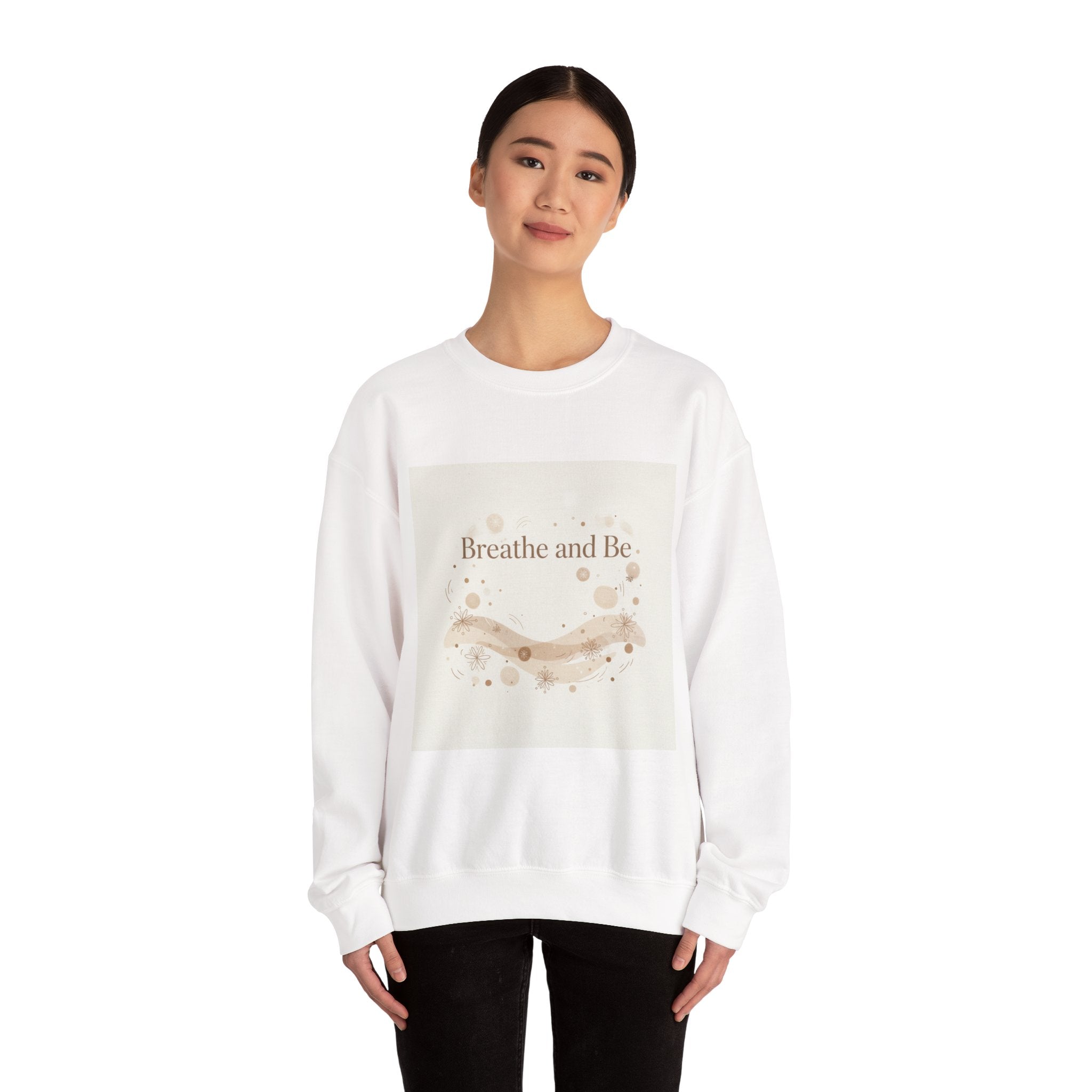 Breathe and Be Typography Sweatshirt | Cozy Winter Minimalism, slow life