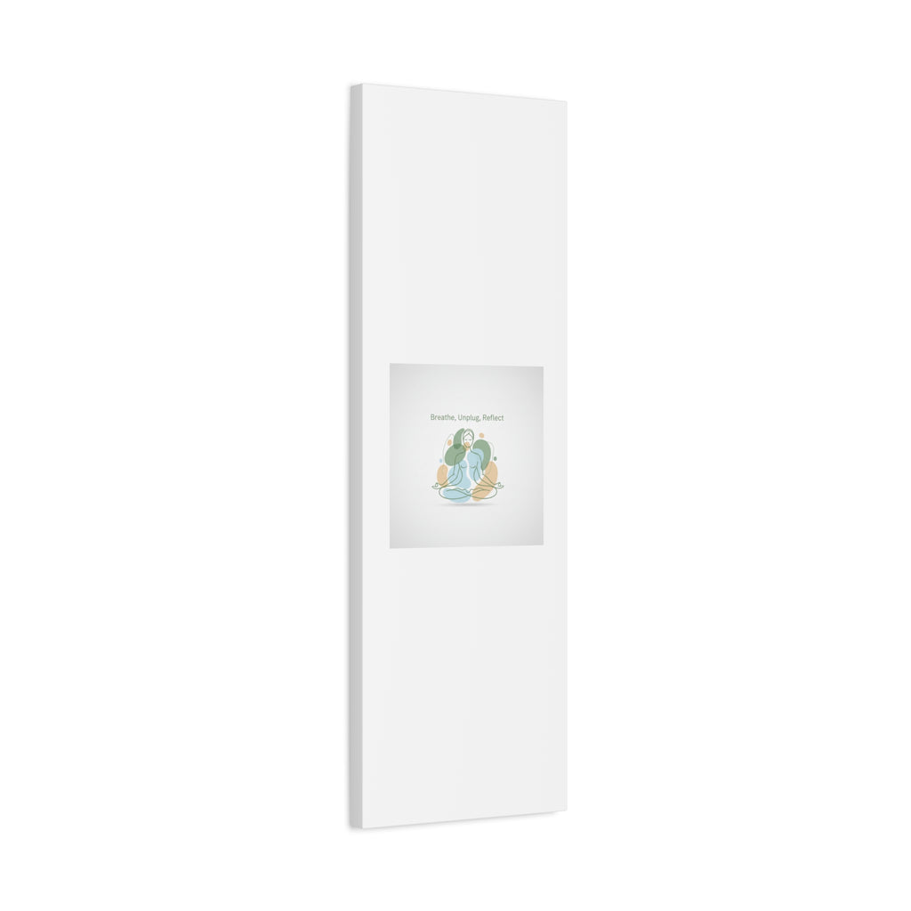Breathe Unplug Reflect Canvas | Digital Detox, Mindfulness Wall Art
