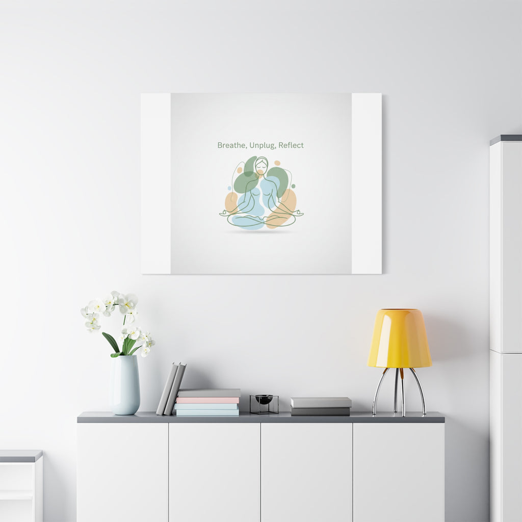 Breathe Unplug Reflect Canvas | Digital Detox, Mindfulness Wall Art