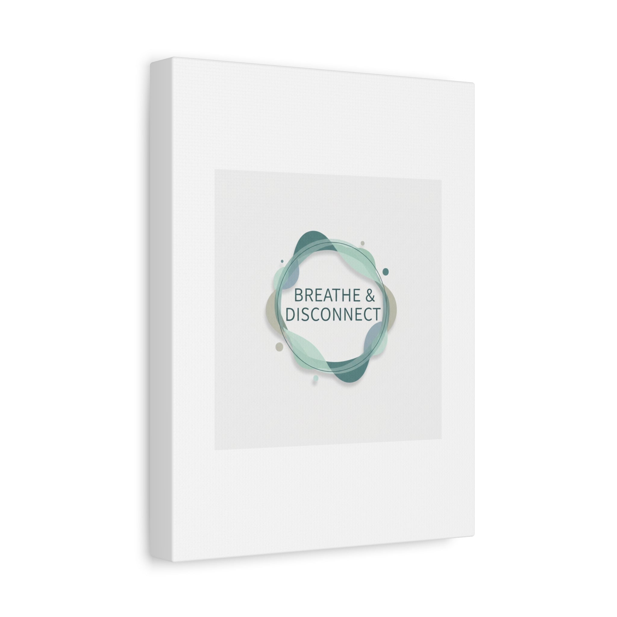 Breathe & Disconnect Canvas | Digital Detox, Mindfulness Wall Art