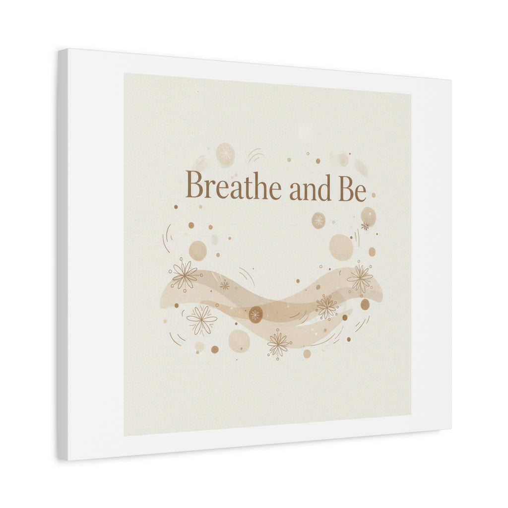 Breathe and Be Canvas, Minimal Cozy Slow Life Wall Art | Neutral Micro-Print