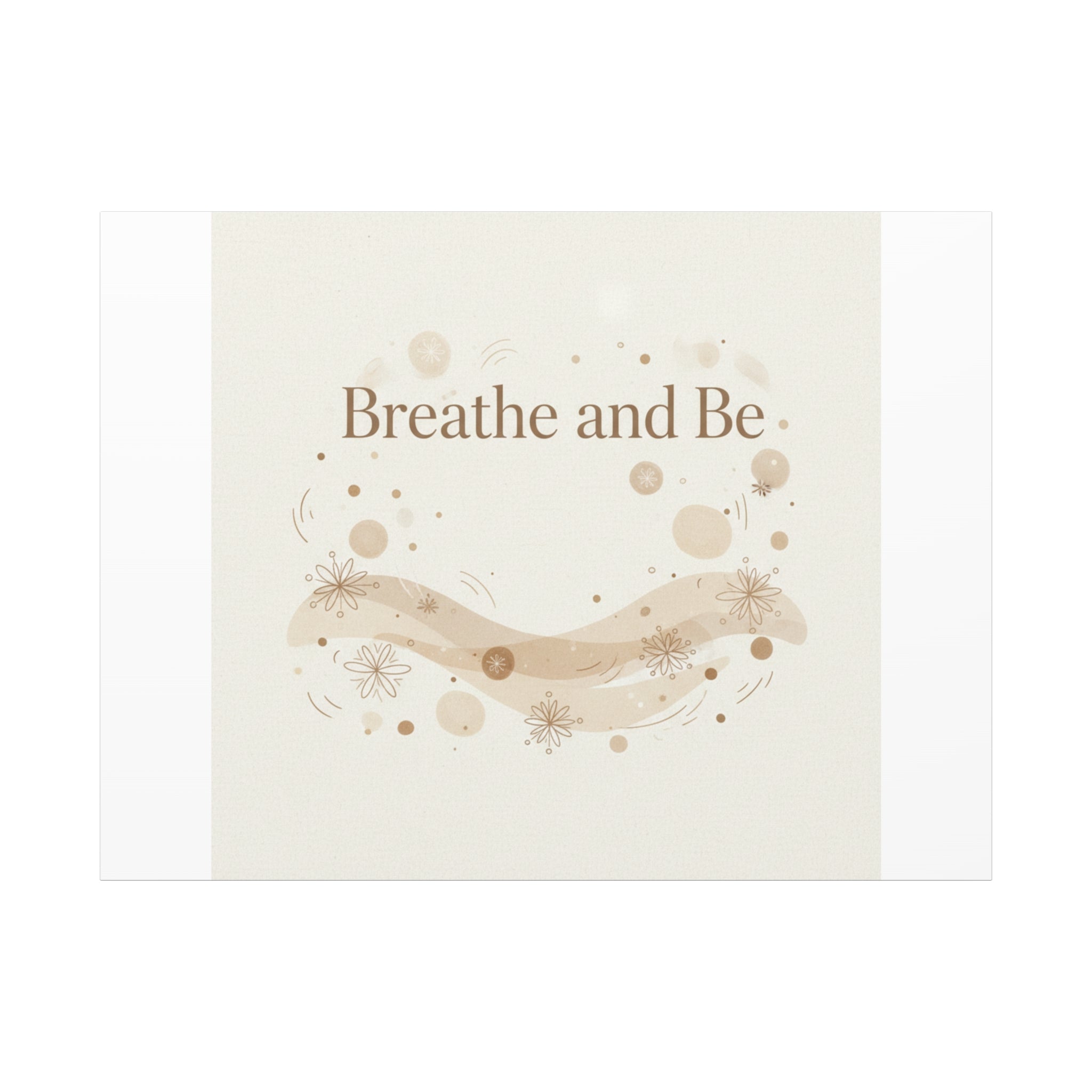Breathe and Be Canvas, Minimal Cozy Slow Life Wall Art | Neutral Micro-Print
