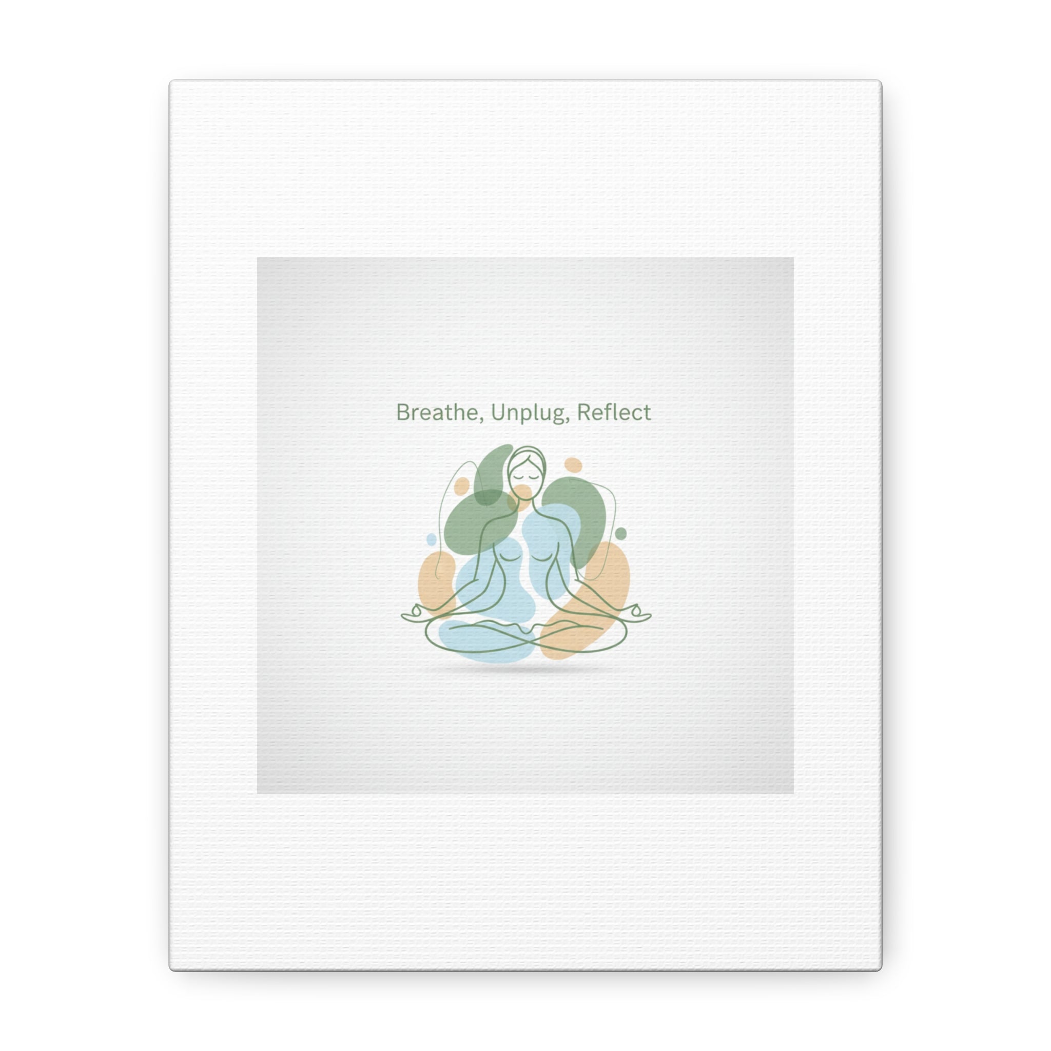 Breathe Unplug Reflect Canvas | Digital Detox, Mindfulness Wall Art