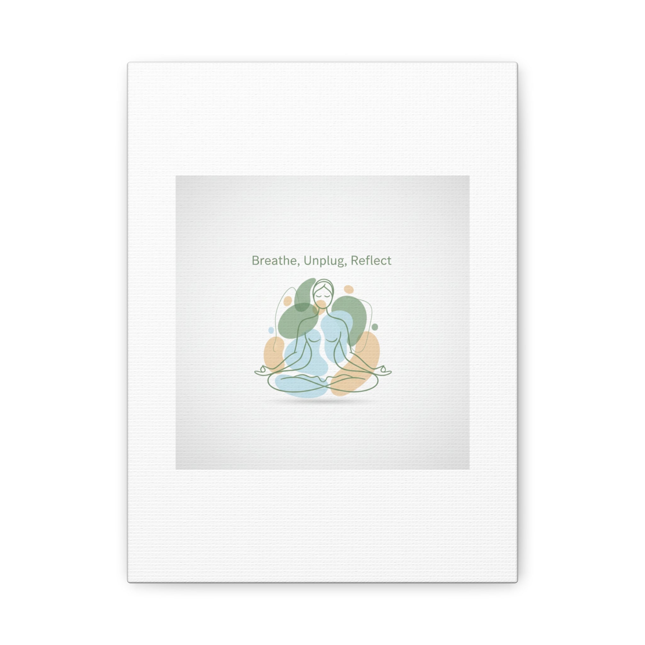 Breathe Unplug Reflect Canvas | Digital Detox, Mindfulness Wall Art