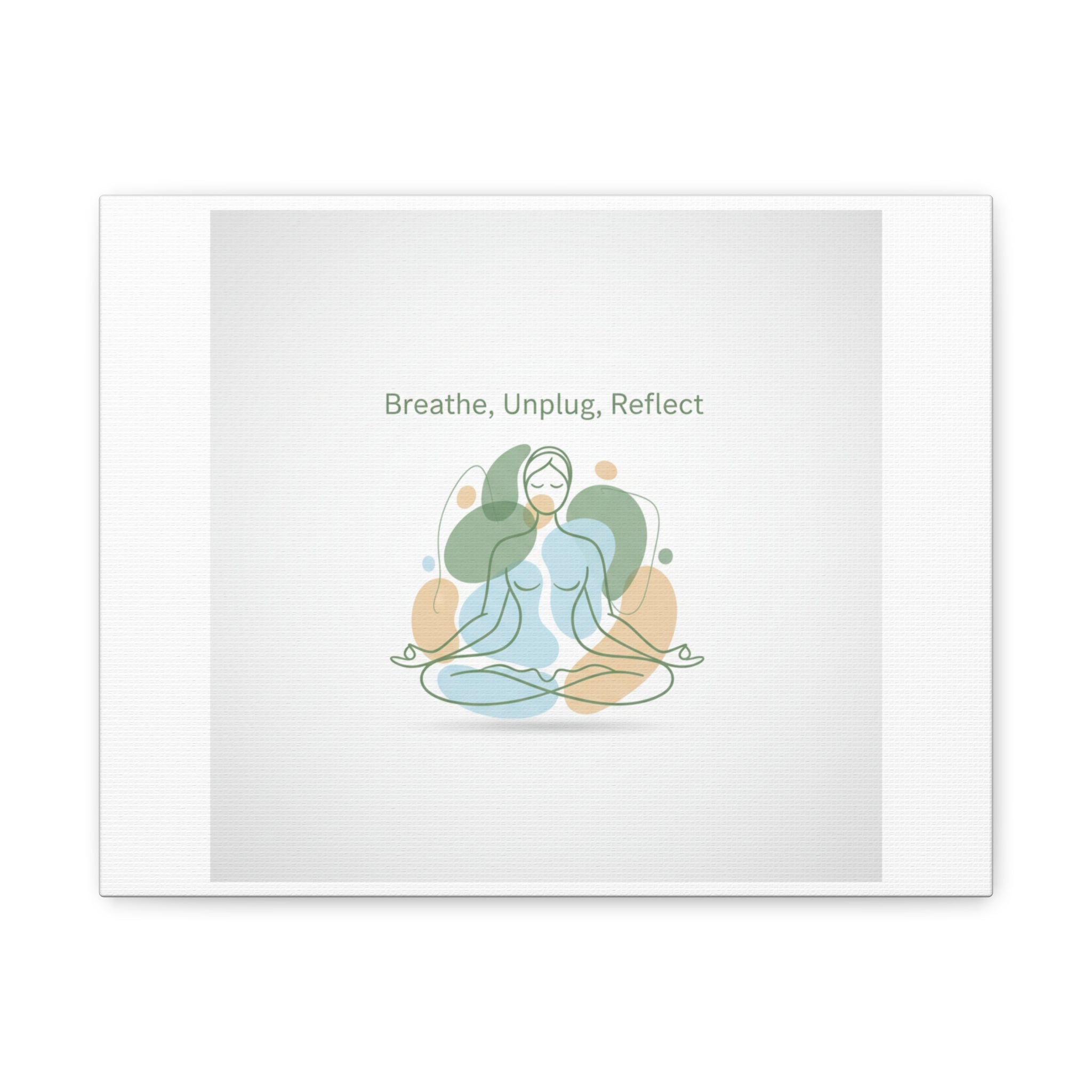 Breathe Unplug Reflect Canvas | Digital Detox, Mindfulness Wall Art