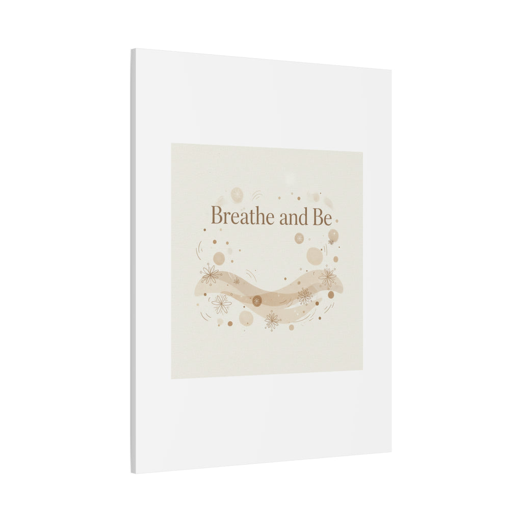 Breathe and Be Canvas, Minimal Cozy Slow Life Wall Art | Neutral Micro-Print