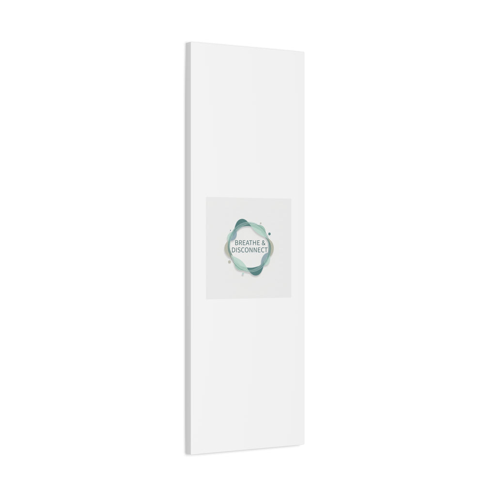 Breathe & Disconnect Canvas | Digital Detox, Mindfulness Wall Art