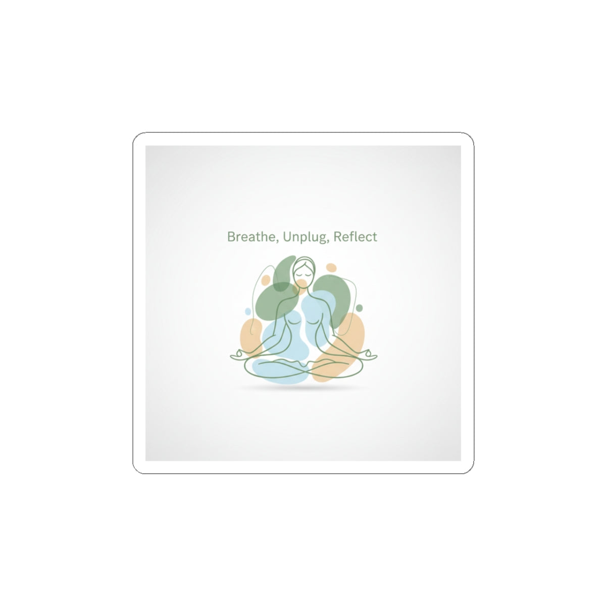 Breathe Unplug Reflect Sticker | Digital Detox, News Detox