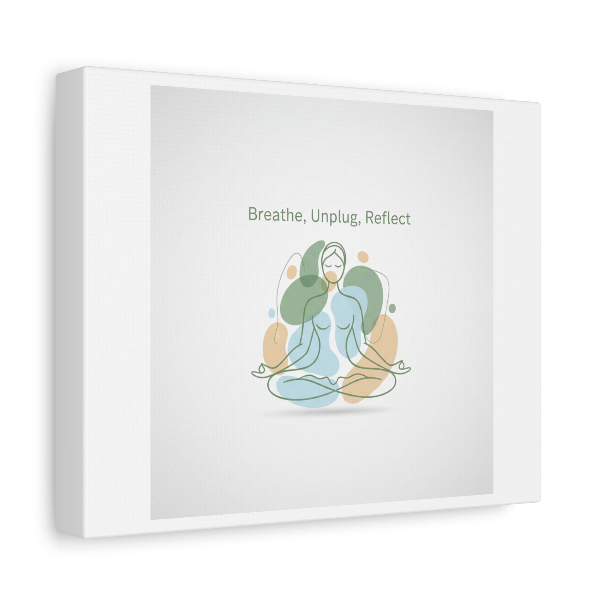 Breathe Unplug Reflect Canvas | Digital Detox, Mindfulness Wall Art
