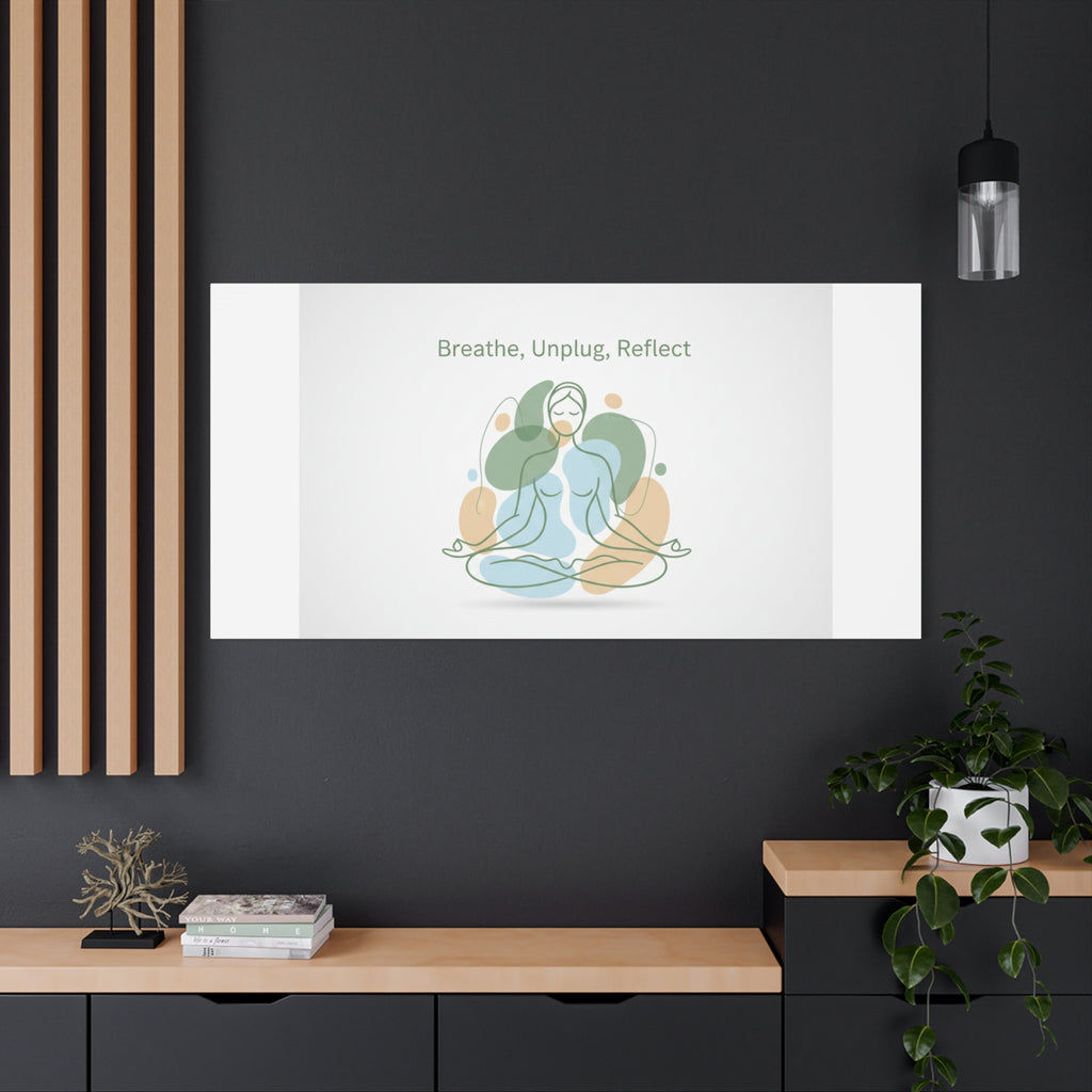 Breathe Unplug Reflect Canvas | Digital Detox, Mindfulness Wall Art