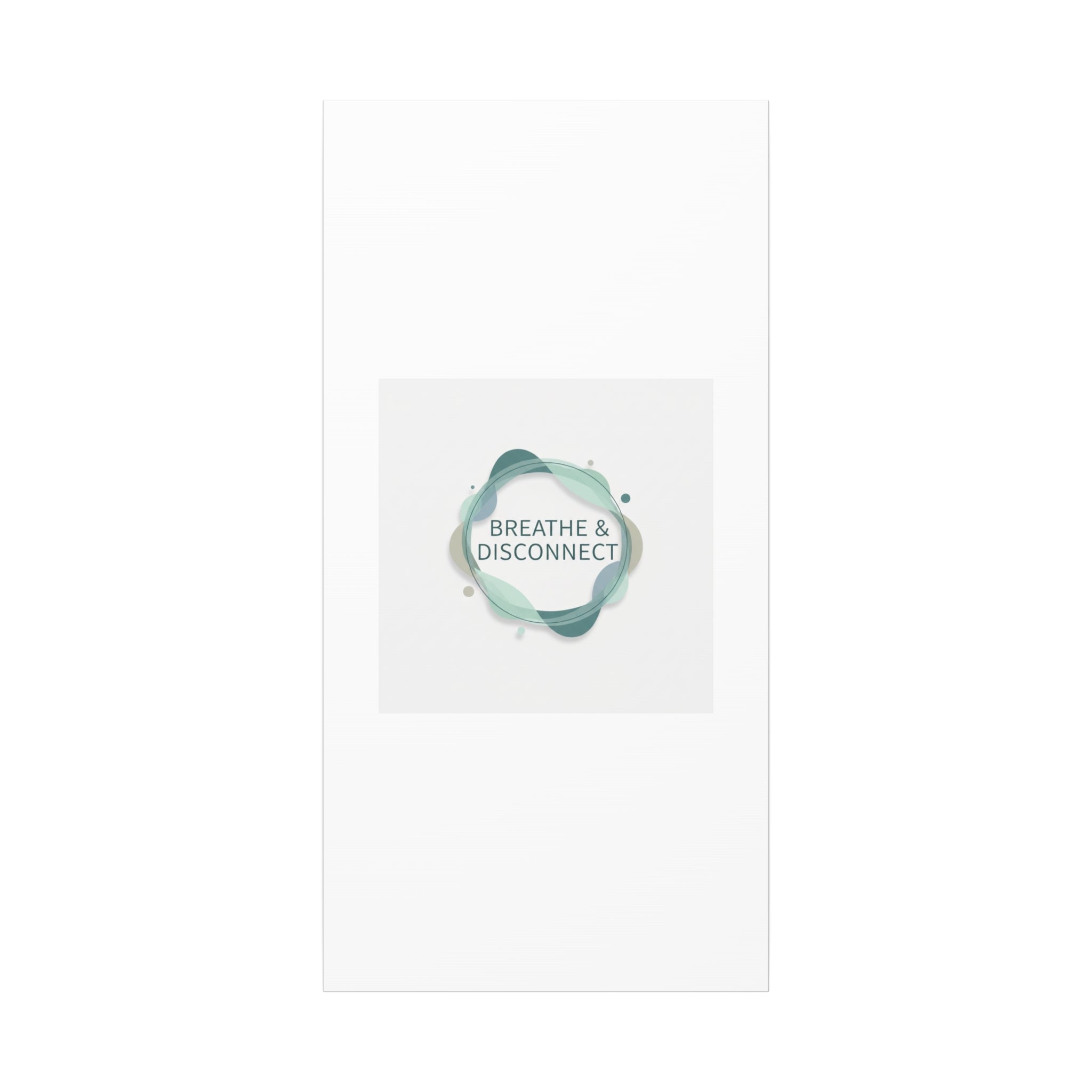 Breathe & Disconnect Canvas | Digital Detox, Mindfulness Wall Art