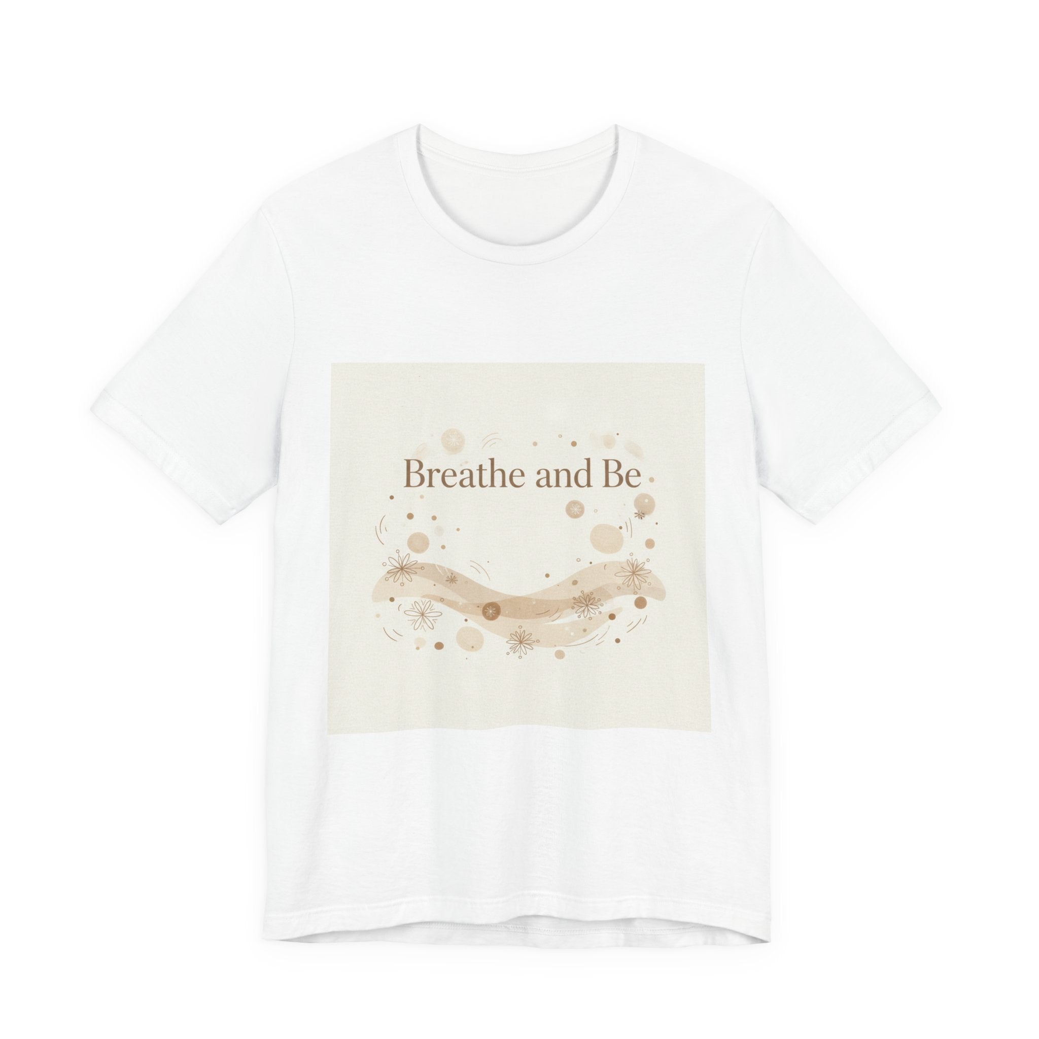Breathe and Be Tee | cozy slow life minimalist shirt, soft life typography