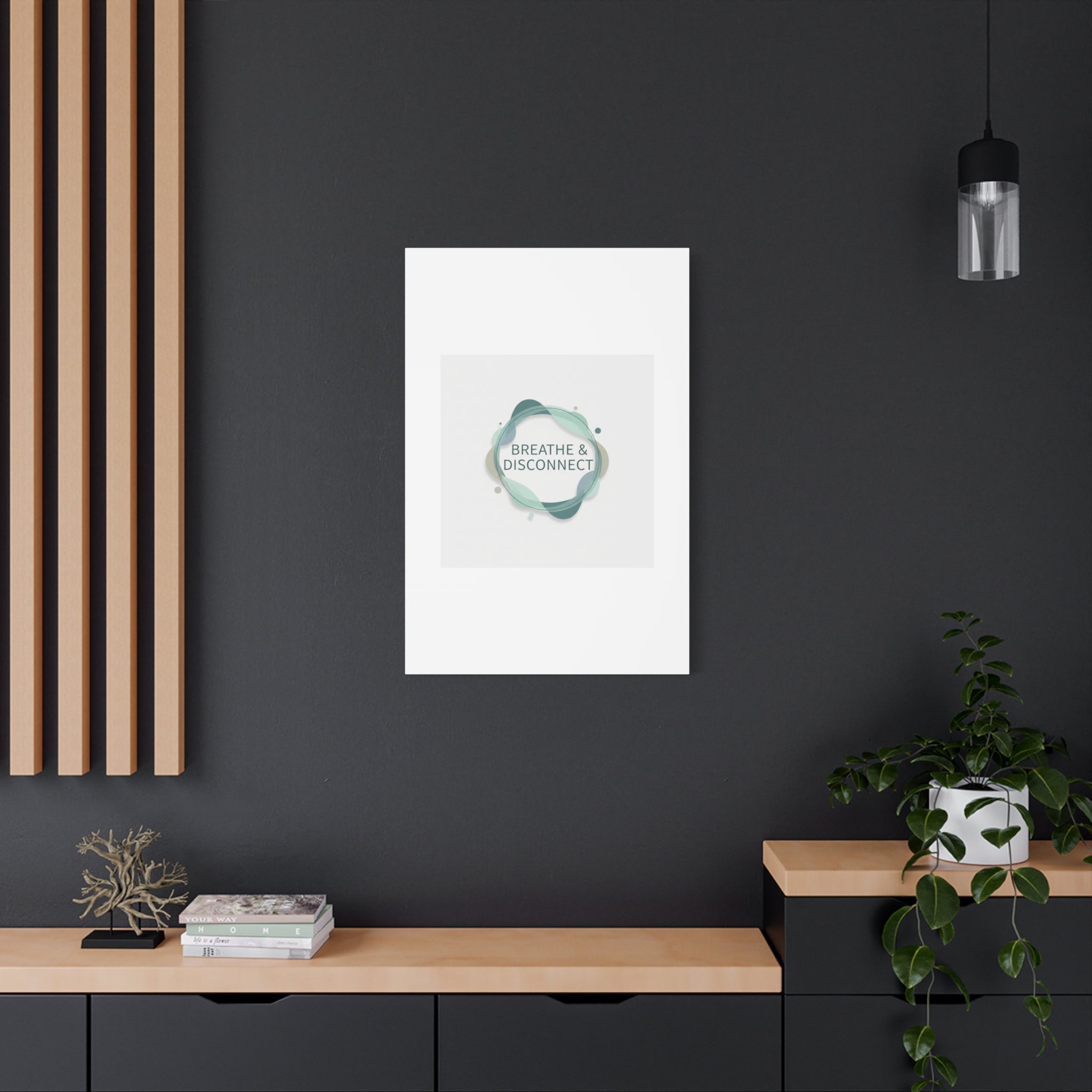 Breathe & Disconnect Canvas | Digital Detox, Mindfulness Wall Art