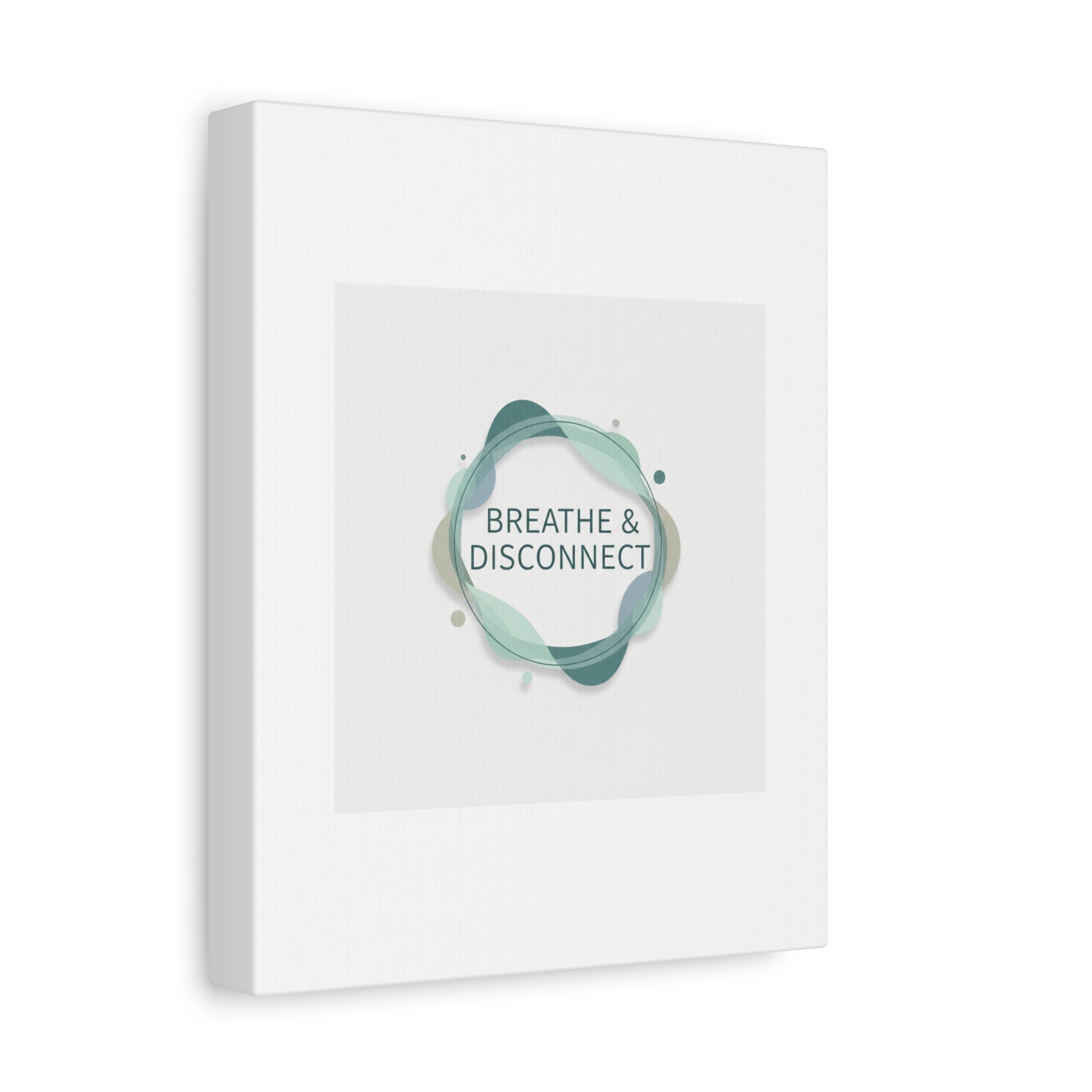 Breathe & Disconnect Canvas | Digital Detox, Mindfulness Wall Art