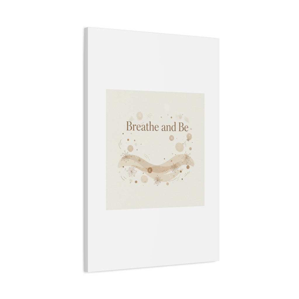 Breathe and Be Canvas, Minimal Cozy Slow Life Wall Art | Neutral Micro-Print